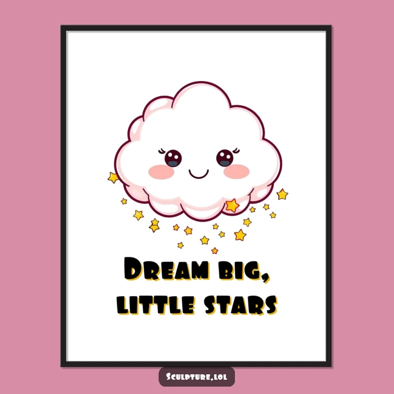 Funny Cheerful Cloud Poster, Decorate with Starry Dreams