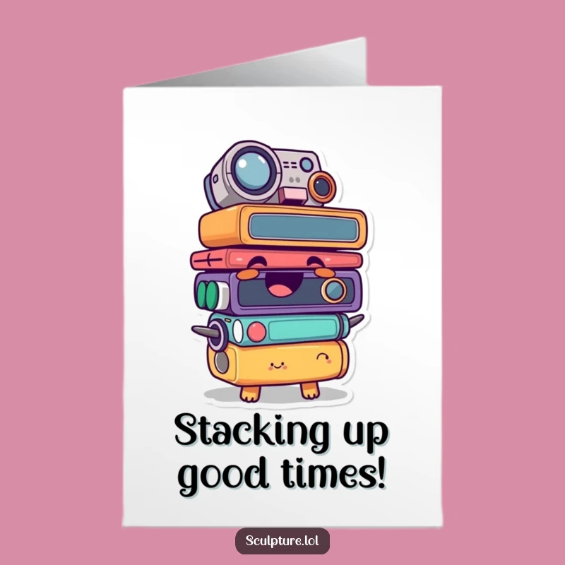 Free Printable Birthday Card: Giggling Found Object Stack - Funny DIY Downloadable Gift