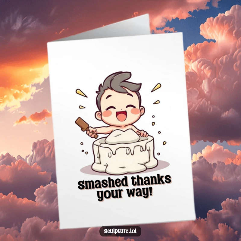 Funny Free Printable Thank You Card of a happy character joyfully smashing a plaster mold with great enthusiasm.