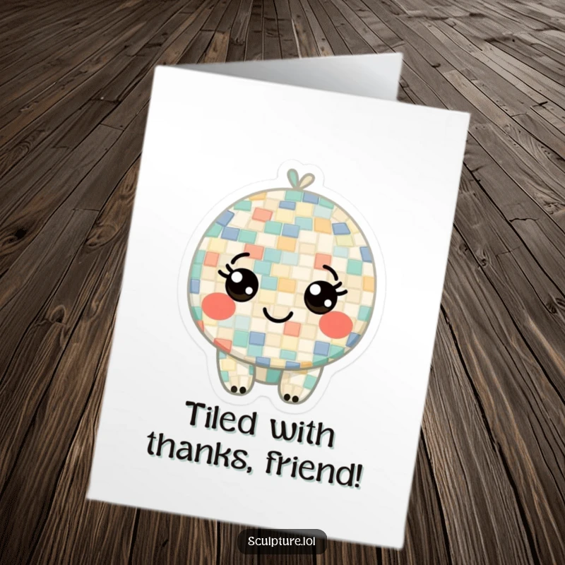 Funny Free Printable Thank You Card: a curious mosaic character with tiny smiling tile eyes, offering thanks.