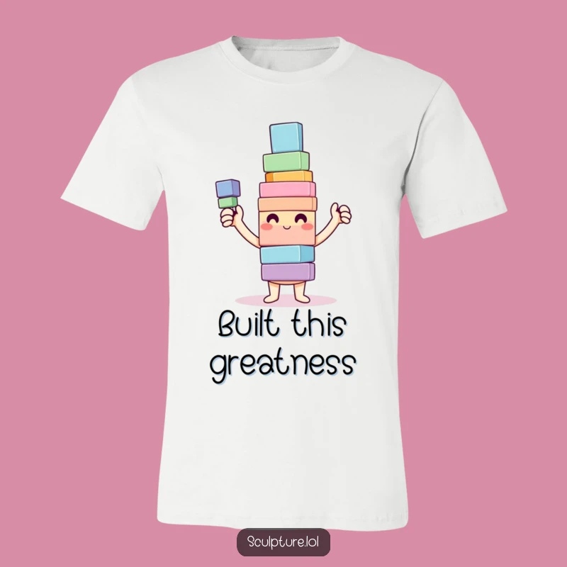 Funny Happy Builder T-Shirt: Wobbly Block Tower Tee, Joyful Funny Gift
